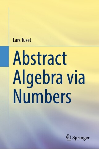 Cover image: Abstract Algebra via Numbers 9783031746222
