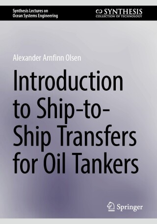 Cover image: Introduction to Ship-to-Ship Transfers for Oil Tankers 9783031748011
