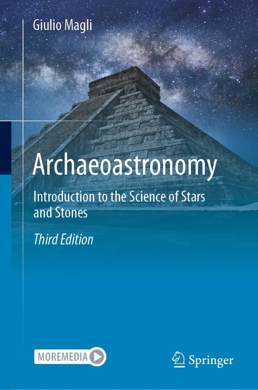 Archaeoastronomy Introduction to the Science of Stars and Stones 3rd Edition