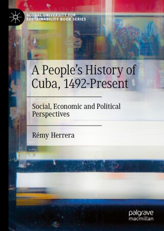 Cover image: A People’s History of Cuba, 1492-Present 9783031750434