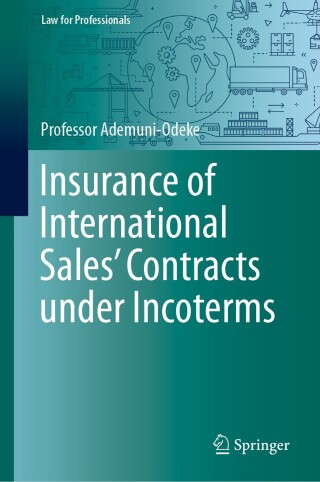 صورة الغلاف: Insurance of International Sales' Contracts under Incoterms 9783031751356