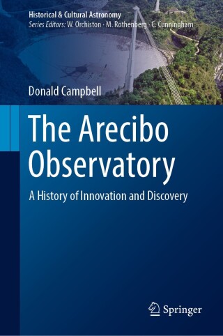 Cover image: The Arecibo Observatory: A History of Innovation and Discovery 9783031752247