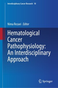 Cover image: Hematological Cancer Pathophysiology: An Interdisciplinary Approach 9783031754449