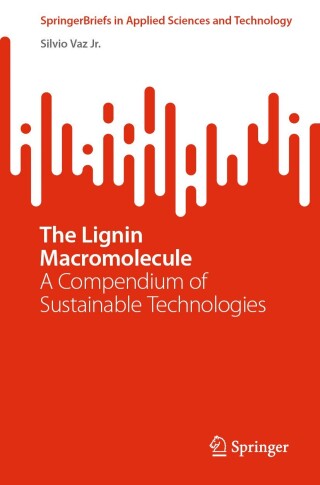 Cover image: The Lignin Macromolecule 9783031755101