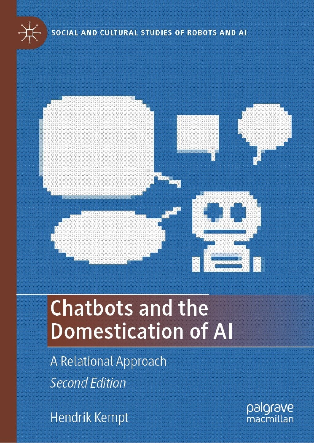 Chatbots and the Domestication of AI A Relational Approach 2nd Edition