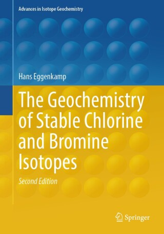 Imagen de portada: The Geochemistry of Stable Chlorine and Bromine Isotopes 2nd edition 9783031756320