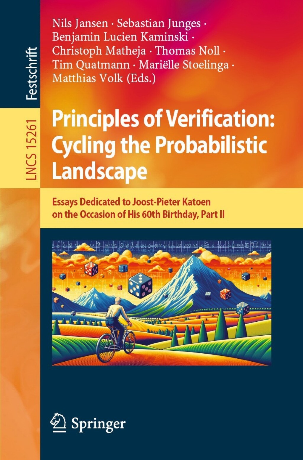 Principles of Verification: Cycling the Probabilistic Landscape Essays Dedicated to Joost-Pieter Katoen on the Occasion of His 60th Birthday, Part II
