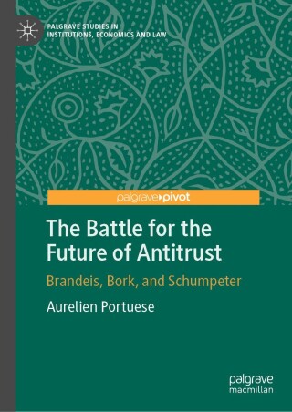 Imagen de portada: The Battle for the Future of Antitrust 9783031757938