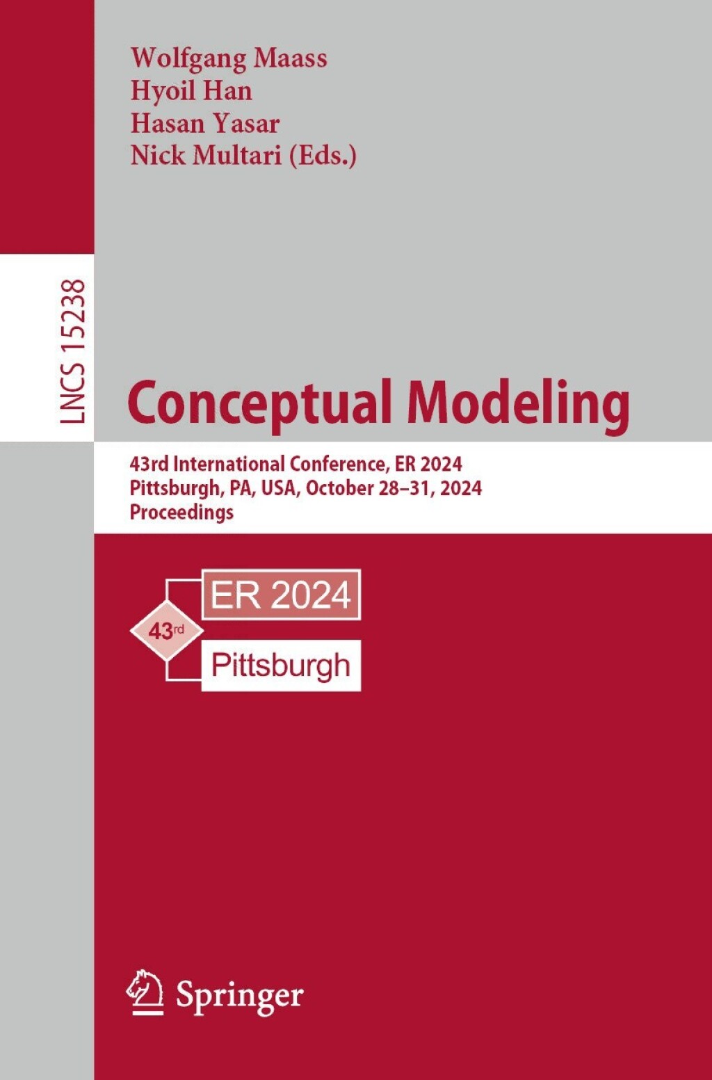 Conceptual Modeling 43rd International Conference, ER 2024, Pittsburgh, PA, USA, October 28–31, 2024, Proceedings