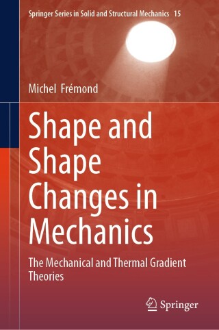 Omslagafbeelding: Shape and Shape Changes in Mechanics 9783031759147