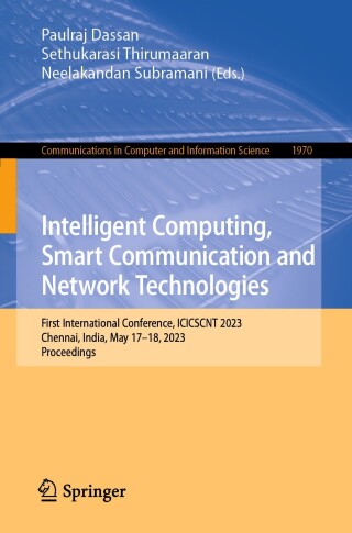 Imagen de portada: Intelligent Computing, Smart Communication and Network Technologies 9783031759567