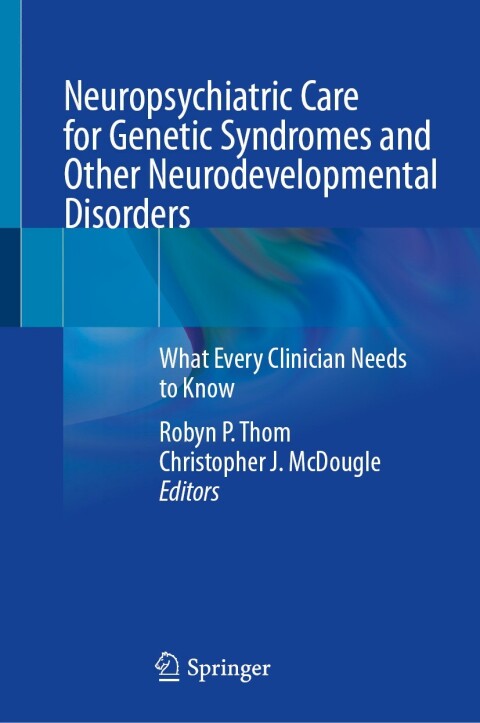 Neuropsychiatric Care for Genetic Syndromes and Other Neurodevelopmental Disorders: What Every Clinician Needs to Know - FULL INSTANT DOWNLOAD | PDF DOCX EPUB