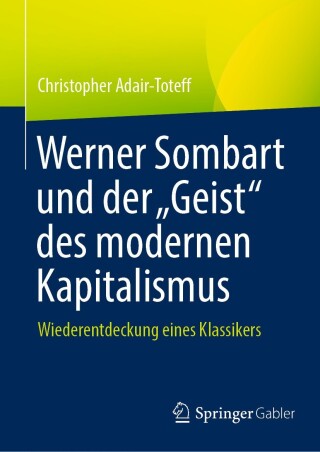 Cover image: Werner Sombart und der „Geist“ des modernen Kapitalismus 9783031763779