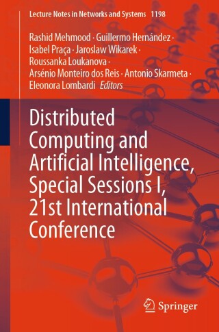 Imagen de portada: Distributed Computing and Artificial Intelligence, Special Sessions I, 21st International Conference 9783031764585