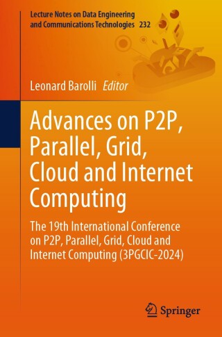 Imagen de portada: Advances on P2P, Parallel, Grid, Cloud and Internet Computing 9783031764615