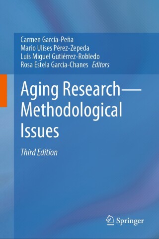 Cover image: Aging Research—Methodological Issues 3rd edition 9783031764684