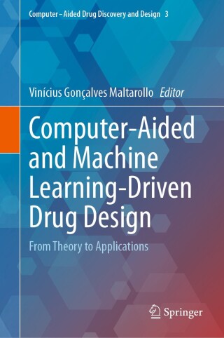 Cover image: Computer-Aided and Machine Learning-Driven Drug Design 9783031767173