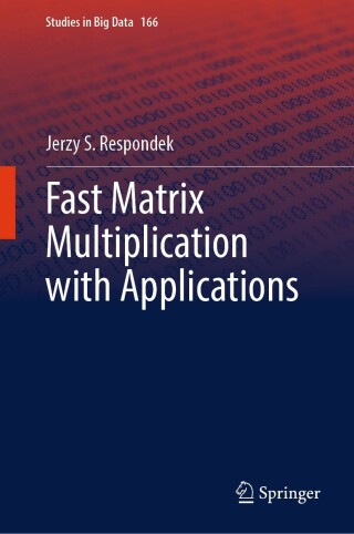 Cover image: Fast Matrix Multiplication with Applications 9783031769290