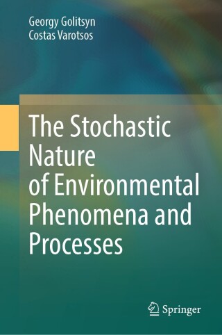 Omslagafbeelding: The Stochastic Nature of Environmental Phenomena and Processes 9783031770142