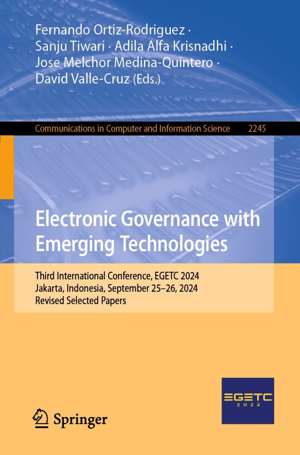 Electronic Governance with Emerging Technologies Third International Conference, EGETC 2024, Jakarta, Indonesia, September 25–26, 2024, Revised Selected Papers