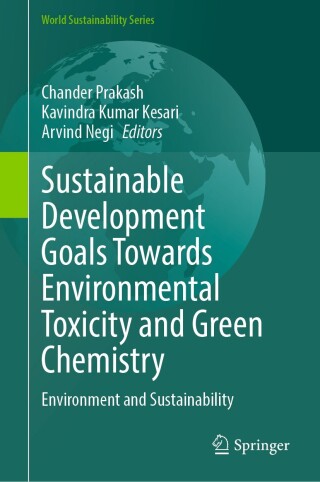 Cover image: Sustainable Development Goals Towards Environmental Toxicity and Green Chemistry 9783031773266