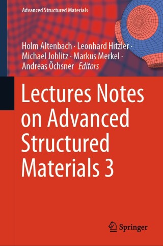 Cover image: Lectures Notes on Advanced Structured Materials 3 9783031774027