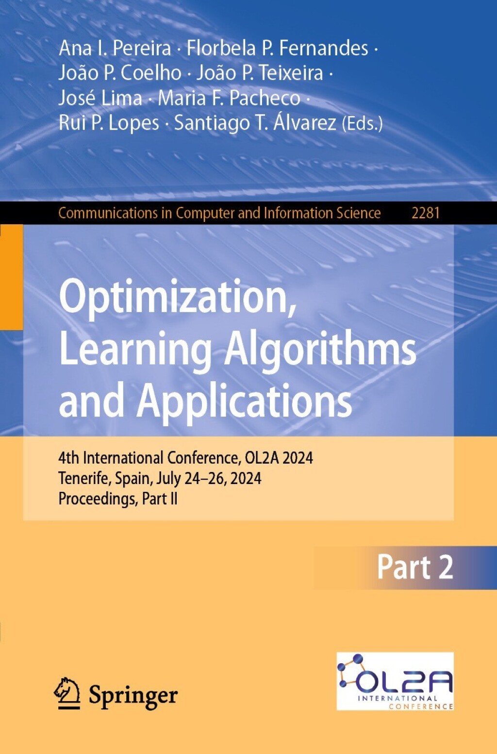 Optimization, Learning Algorithms and Applications 4th International Conference, OL2A 2024, Tenerife, Spain, July 24-26, 2024, Proceedings, Part II