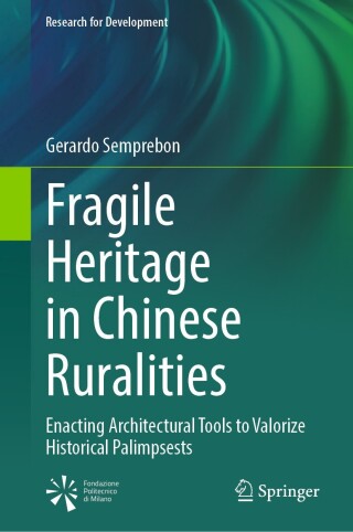 Cover image: Fragile Heritage in Chinese Ruralities 9783031775161