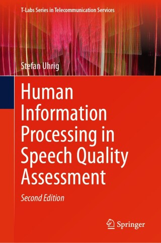 صورة الغلاف: Human Information Processing in Speech Quality Assessment 2nd edition 9783031776458