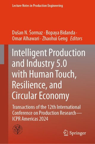 Cover image: Intelligent Production and Industry 5.0 with Human Touch, Resilience, and Circular Economy 9783031777226