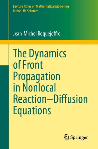 Cover image: The Dynamics of Front Propagation in Nonlocal Reaction–Diffusion Equations 9783031777714