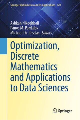 Cover image: Optimization, Discrete Mathematics and Applications to Data Sciences 9783031783685