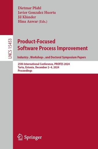 Imagen de portada: Product-Focused Software Process Improvement. Industry-, Workshop-, and Doctoral Symposium Papers 9783031783913