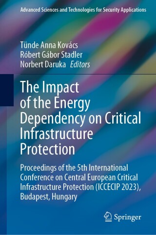 Cover image: The Impact of the Energy Dependency on Critical Infrastructure Protection 9783031785436