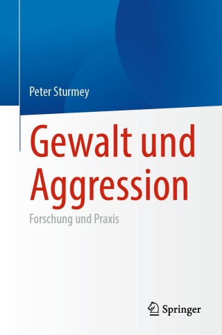 صورة الغلاف: Gewalt und Aggression 9783031786600