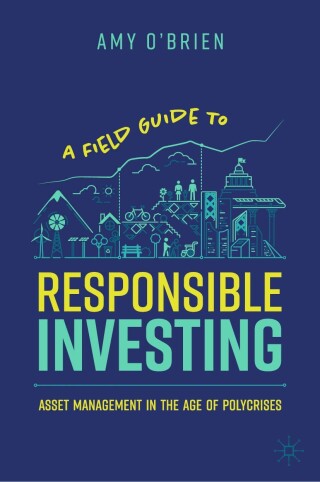Cover image: A Field Guide to Responsible Investing 9783031788710