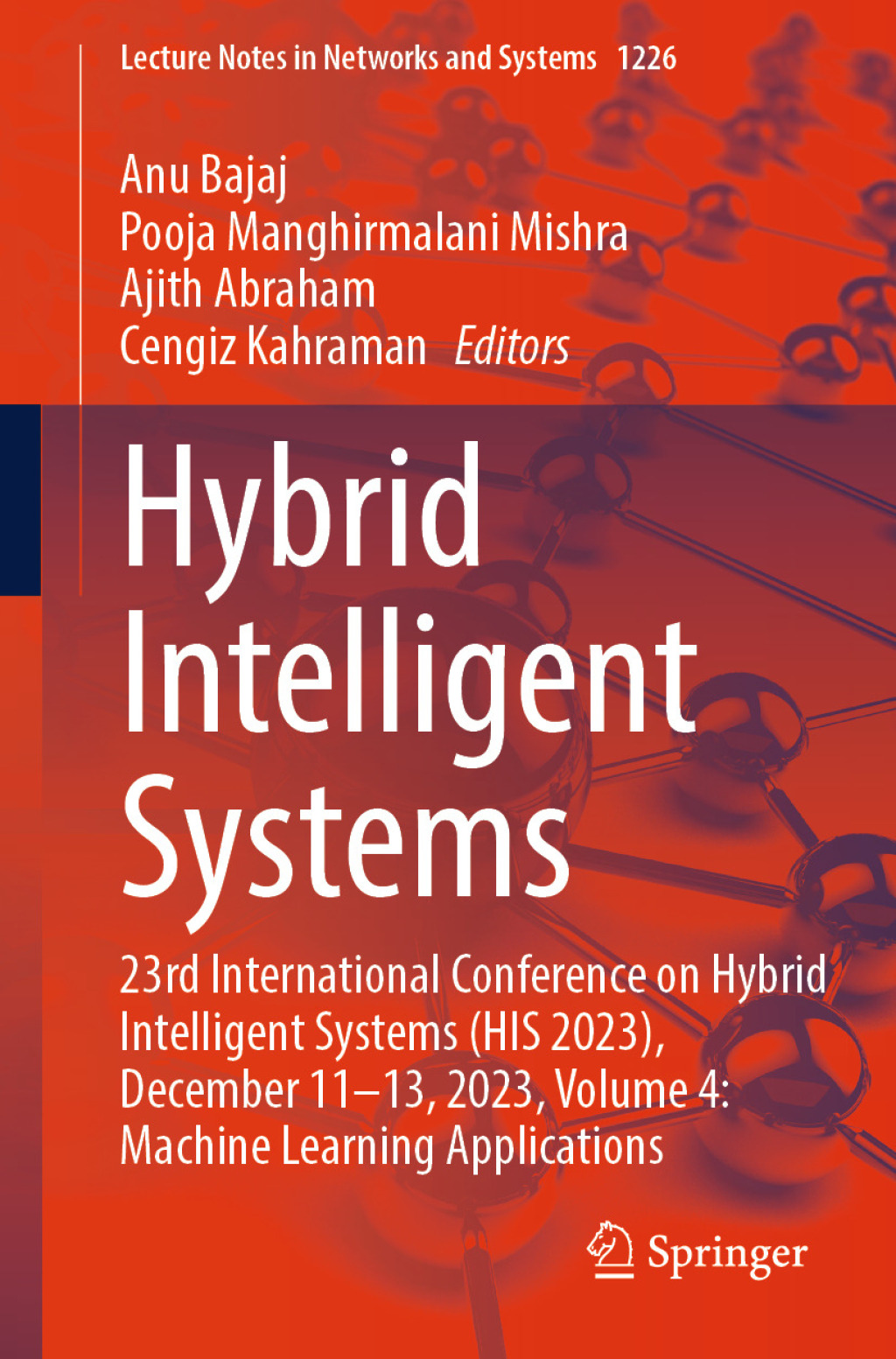 Hybrid Intelligent Systems 23rd International Conference on Hybrid Intelligent Systems (HIS 2023), December 11-13, 2023, Volume 4: Machine Learning Applications