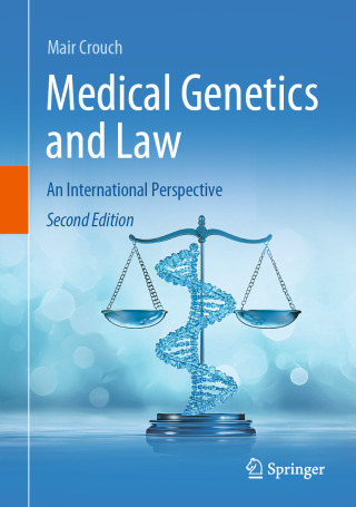 Cover image: Medical Genetics and Law 2nd edition 9783031789571
