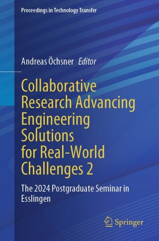 Cover image: Collaborative Research Advancing Engineering Solutions for Real-World Challenges 2 9783031790928