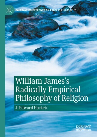 Cover image: William James's Radically Empirical Philosophy of Religion 9783031791376