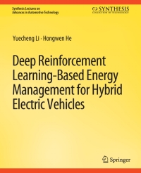 Imagen de portada: Deep Reinforcement Learning-based Energy Management for Hybrid Electric Vehicles 9783031791949