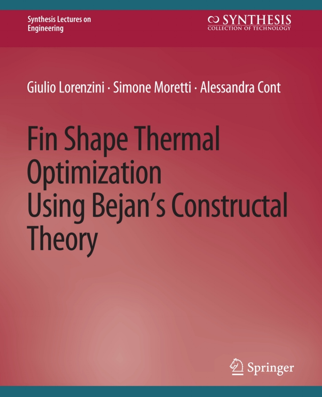 Fin-Shape Thermal Optimization Using Bejan’s Constuctal Theory