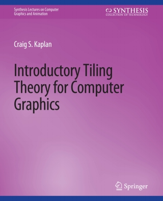 Cover image: Introductory Tiling Theory for Computer Graphics 9783031795428