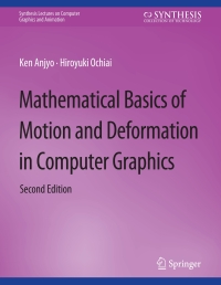 Cover image: Mathematical Basics of Motion and Deformation in Computer Graphics 9783031795602