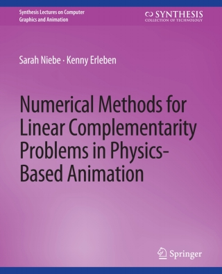Immagine di copertina: Numerical Methods for Linear Complementarity Problems in Physics-Based Animation 9783031795633