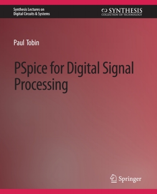Immagine di copertina: PSpice for Digital Signal Processing 9783031797668