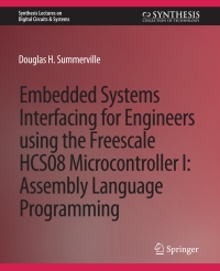 Omslagafbeelding: Embedded Systems Interfacing for Engineers using the Freescale HCS08 Microcontroller I 9783031797965