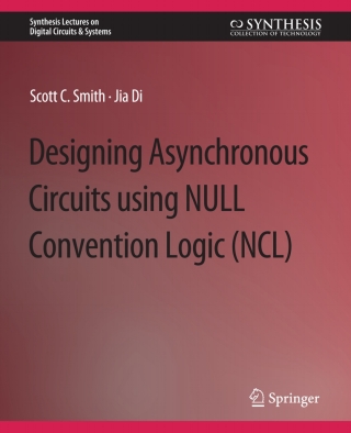 Imagen de portada: Designing Asynchronous Circuits using NULL Convention Logic (NCL) 9783031797996