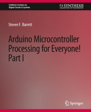 Titelbild: Arduino Microcontroller Processing for Everyone! Part I 9783031798177