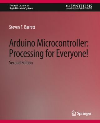 Imagen de portada: Arduino Microcontroller Processing for Everyone! 2nd edition 9783031798450